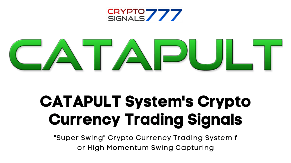 CATAPULT Crypto Currency Trading Signals