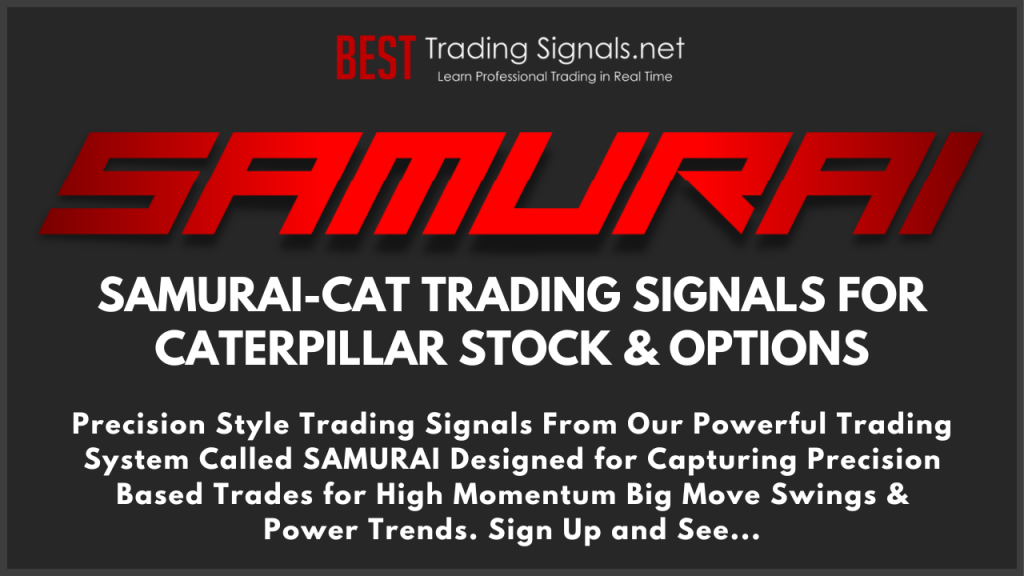 SAMURAI-CAT Swing Trading Signals for CATERPILLAR Stock & options - Dark