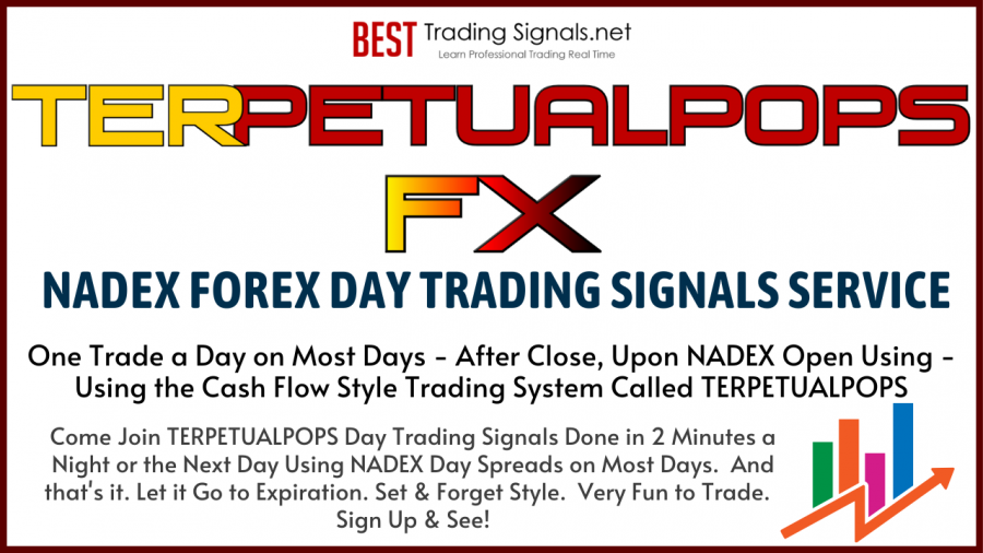 TERPETUALPOPS FX – Forex NADEX Day Trading Signals for Day Spreads Plus