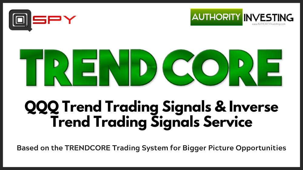 TRENDCORE QQQ Trend Trading Signals - QQQ Options Trading Signals Service