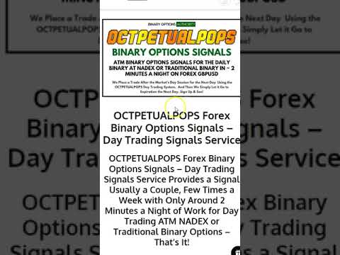 OCTPETUALPOPS Forex Binary Options Signals Review
