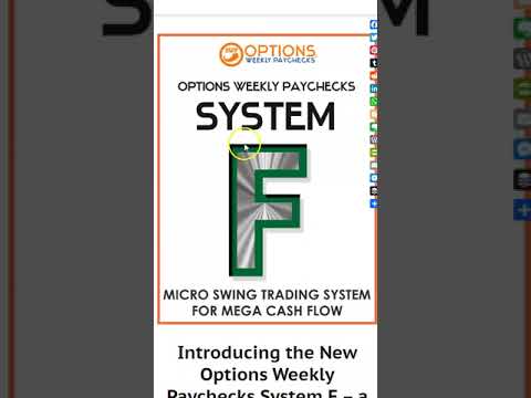 Why Trade Options Weekly Paychecks System F