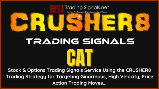 CAT - Caterpillar - CRUSHER8 Swing Trading Signals Stock & Options Trading Signals Service