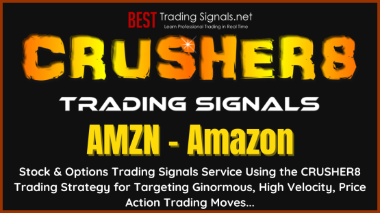 AMZN - Amazon - CRUSHER8 Swing Trading Signals Stock & Options Trading Signals Service